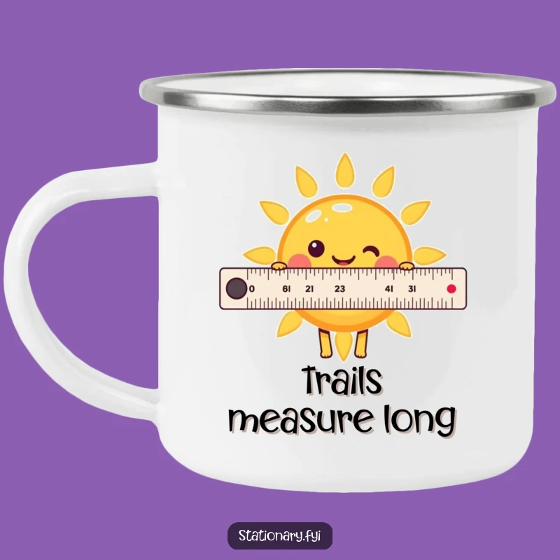 Funny Kawaii Ruler Sun Camping Mug - Measure Your Morning Sunshine!