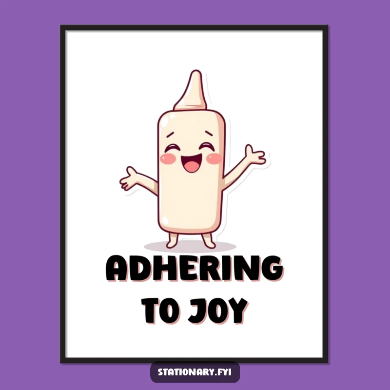 Funny Glue Stick Poster - Decorate with Joyful Adhesion Art, Hilarious Wall Decor, Great Gift!