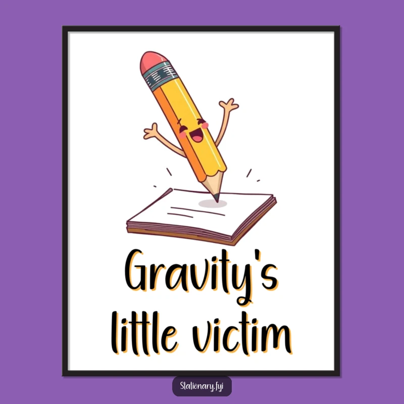 Funny Pencil Fall Poster: Hilarious Wall Art for Desk or Classroom Decor