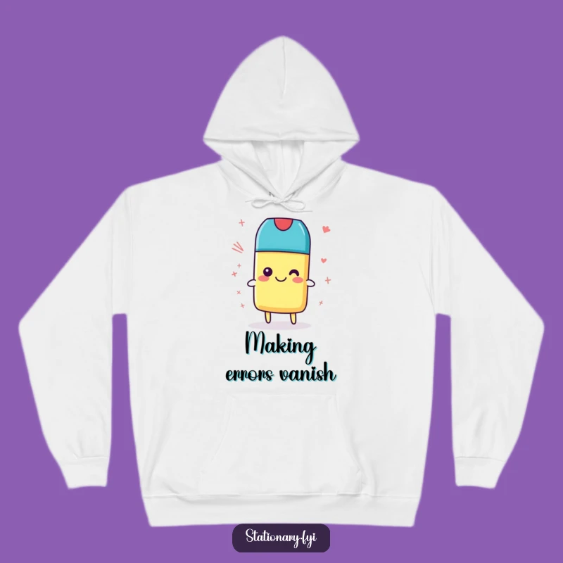 Funny Eraser Hoodie - Stay Cozy While Cleaning Up Laughs, Perfect Hilarious Gift for the Tidy!