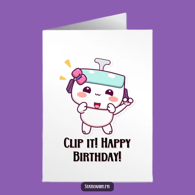 Free Printable Funny Birthday Card: Kawaii Binder Clip Pinch, Cute Downloadable Gift