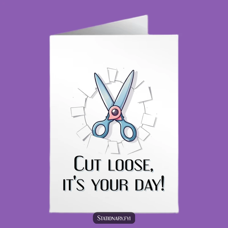 Free Printable Birthday Card: Playful Scissors Snipping - Funny Downloadable Card