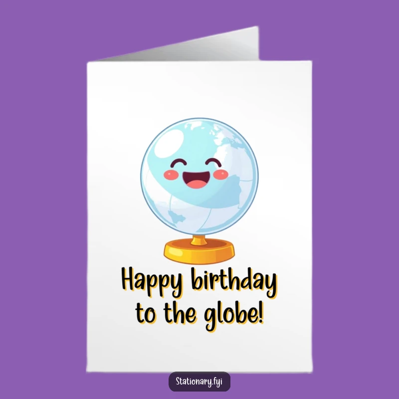 Free Printable Birthday Card: Wobbly Globe Spin, Funny Downloadable Gift!