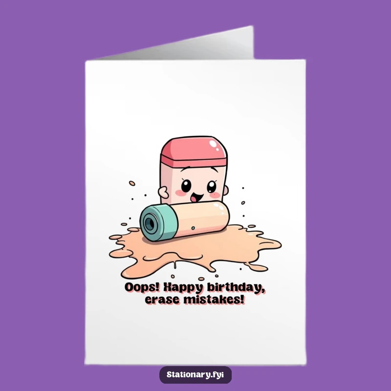 Free Printable Funny Eraser Birthday Card: Spill Proof Fun Downloadable Gift