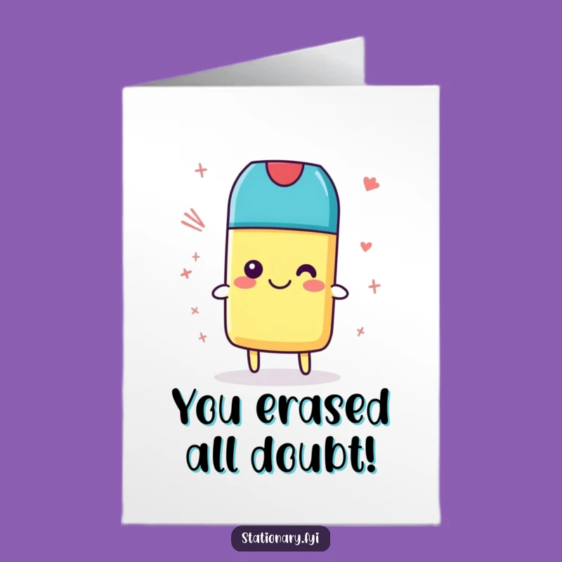 Free Printable Congrats Card: Eraser Tidies Up - Funny Downloadable Greeting