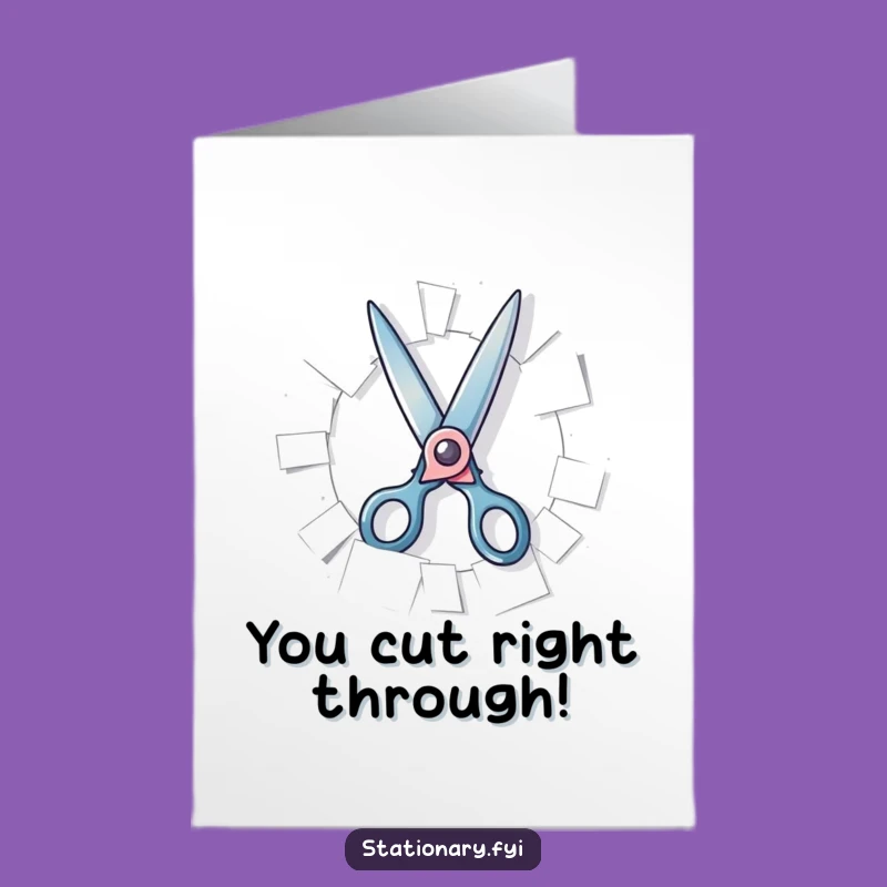 Free Printable Congrats Card: Scissors Cut Through - Funny Downloadable Greeting