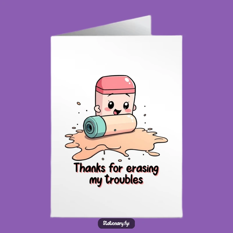 Free Printable Eraser Thank You Card: Cleaning Up Gratefully Downloadable Gift